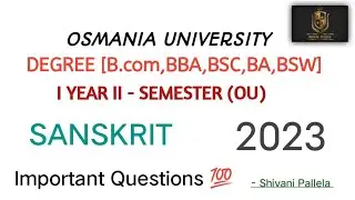 || SANSKRIT || SEM 2 || DEGREE || O.U || 2023 || IMPORTANT QUESTIONS 💯 || 