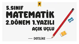 5. Sınıf Matematik 2.Dönem 1.Yazılı Soruları #2024