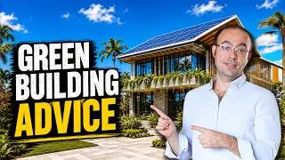 Green Building Techniques & Tips