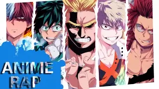 Аниме реп МОЯ ГЕРОЙСКАЯ АКАДЕМИЯ  | Rap Boku no Hero Academia
