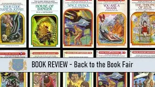 Book Review: Choose Your Own Adventure - Back to the Book Fair | Journey into Gamebook Wonderland!