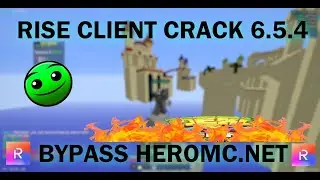 [Rise] crack release 6.5.4 bypass heromc!!!