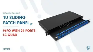 96FO with 24 LC Quad 1U Sliding Patch Panel