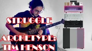 Struggle - Kayra BAKAR (Archetype:Tim Henson Plugin Demo)