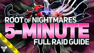 ROOT OF NIGHTMARES // 5-MINUTE RAID GUIDE 