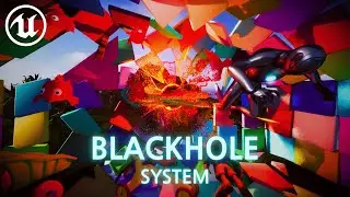 Unreal Engine5 - Black Hole system | Showcase
