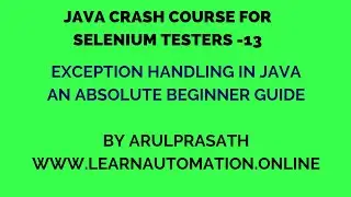 Java Crash course | 13 | Exception handling in Java | Tamil | Java for Automation