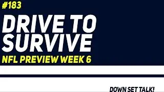 DRIVE TO SURVIVE - NFL Preview Week 6 - Down, Set, Talk! - Der NFL Podcast von DAZN & SPOX