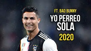 Cristiano Ronaldo ► Yo Perreo Sola - Bad Bunny ● Skills & Goals 2019/2020 ᴴᴰ