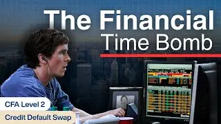 Credit Default Swaps (CDS) Explained | CFA Level 2