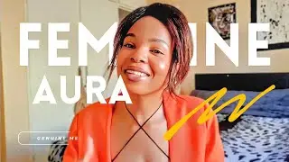 Unlocking Your female aura in 2025 | femininity