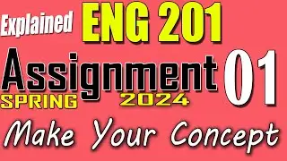 ENG201 Assignment 1 Solution Spring 2024 | ENG201 Assignment 1 Solution 2024 | VU Scholar