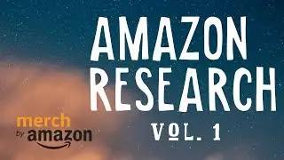 Part 6: Niche Research Tactic 💡 Merch by Amazon Beginner Tutorial