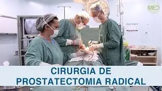 Cirurgia de Prostatectomia Radical
