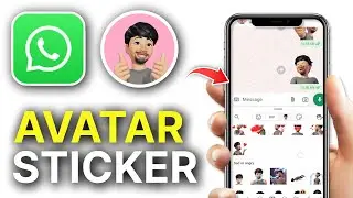 How to Send WhatsApp Avatar Stickers (Step-by-Step Guide)