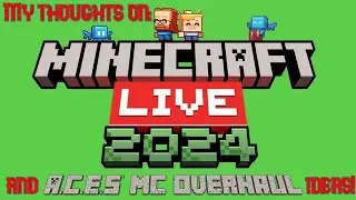 Other Game Developers Take Notes!! | Minecraft Live Thoughts and New A.C.E.S' MCO Ideas!