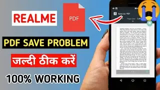 Realme pdf save problem solutions | realme pdf save problem thik kaise karen | PDF file not working