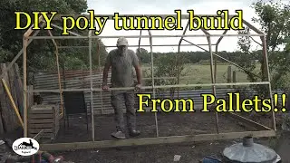 diy poly tunnel from pallets Part 1