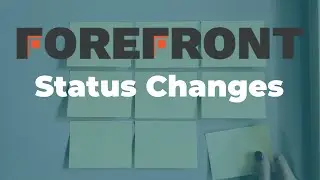 ForefrontCRM - Status Changes