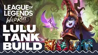 INSANE TANK BUILD - Lulu Wild Rift | Low Elo Gameplay | SUPPORT LIFE CHOSE ME