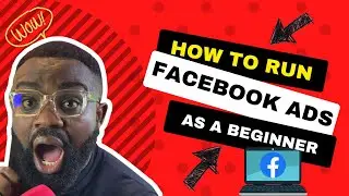 How to run facebook ads in 2023- a beginners tutorial complete guide