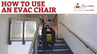 How To Use an Evac Chair