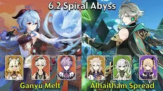 C0 Ganyu Melt & C0 Alhaitham Spread - Genshin Impact 6.2 Spiral Abyss Full Clear