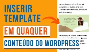 Como Inserir um Template em Qualquer Conteúdo do Wordpress - Versão Pro do Elementor