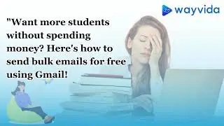 How to Send Bulk Emails with Gmail (Free & Easy Guide!) | Email Marketing Tips for Gmail