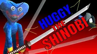 Huggy Wuggy the Shinobi