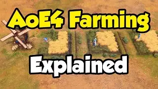 AoE4 farming mechanics, tips, and civ bonuses