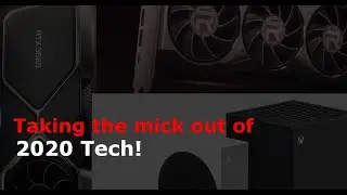 Taking the mick out of 2020 Tech