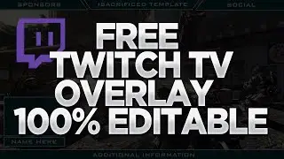 FREE GFX: Free Twitch Overlay Template 100% Editable PSD Giveaway