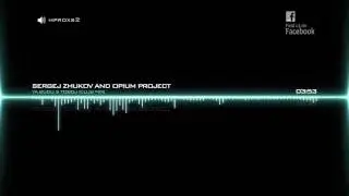 Сергей Жуков & Opium Project - Я Буду С Тобой (Club Mix)