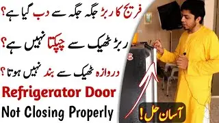 Refrigerator Door Rubber Repair: Fridge Door Not Closing Properly due to Fridge Rubber