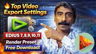 🚀Best Export Settings in Edius 7/8/9/10/11 | High Quality Render Tutorial !🔥