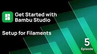 Episode 5: Setup for Filaments