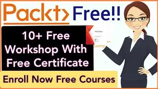 Packt Workshop Courses With Free Certificate | Packt - Free Online Workshop With Free Certificate |