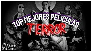 LAS MEJORES PELICULAS DE TERROR - CINE FILMS