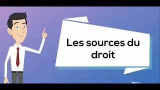 Les sources du droit