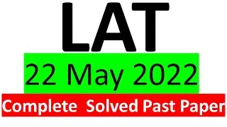 LAT 22 May 2022 Complete Solved Paper |LAT SOLVED PAST PAPER 22-5-2022 | PART 2 |Studygroup786