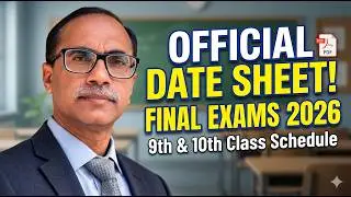 9th & 10th Class Final Date Sheet 2026 | Official Exam Schedule