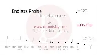 Planetshakers - Endless Praise Drum Score
