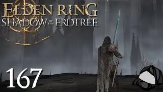 The Back Road to Shadow Keep - Part 167 -🔥Elden Ring: Shadow of the Erdtree [PC]
