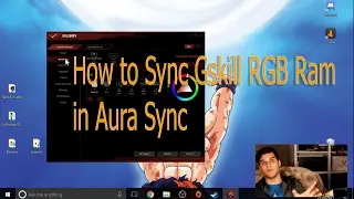How to Sync TridentZ RGB Ram to Asus Aura Sync[Fix for motherboards not recognizing it]