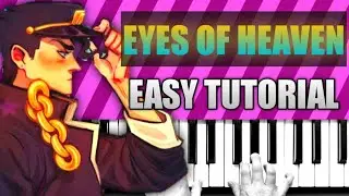 Jojo No Kimyou Na Bouken Eyes Of Heaven Piano Tutorial