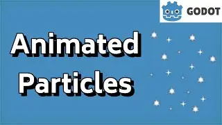 Animating 2D particles using spritesheets in Godot