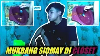 MUKBANG SIOMAY DI CLOSET JONGKOK