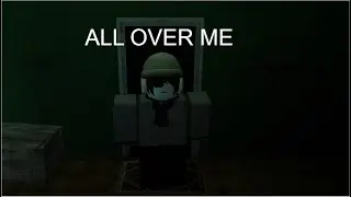 Roblox - All over me [Full walkthrough]