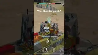 Possible war Thunder mobile glitch #warthunder #warthundershort #wtmobile